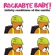 Steven Charles Boone - Rockabye Baby! (Lullaby Renditions Of The Smiths)