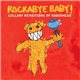 Michael Armstrong - Rockabye Baby! Lullaby Renditions Of Radiohead