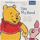 Various - Take My Hand: Songs From The Hundred Acre Wood